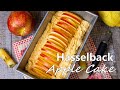 Hasselback Apple Cake | Easy One Bowl Recipe