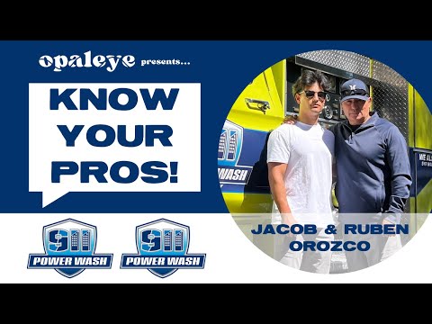 Know Your Pros: Ruben and Jacob Orozco of 911 Power Wash