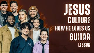 How He Loves Us - Jesus Culture Guitar Tutorial | For Beginners (Easy Chords)