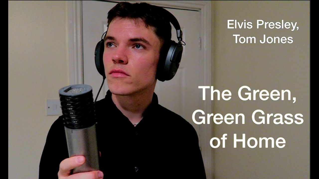 Green Green Grass Of Home Elvis (Cover w/ Lyrics) YouTube