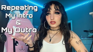 ASMR | Repeating My Intro and Outro ( beebee asmr repeats ✨my little bees ✨till you fall asleep )
