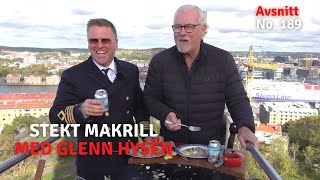 Makrill på stekhäll i Göteborg med Glenn Hysén I Kapten Mat I No. 189
