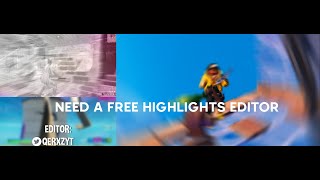 Need A *Free Highlights Editor* (Looking For Clients) | Ridin 🏄‍♂️ | Read Description