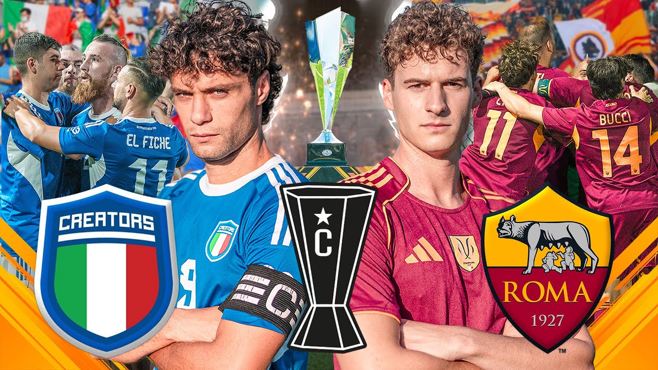 SUPERCOPPA CREATORS 🏆 NAZIONALE vs ROMA
