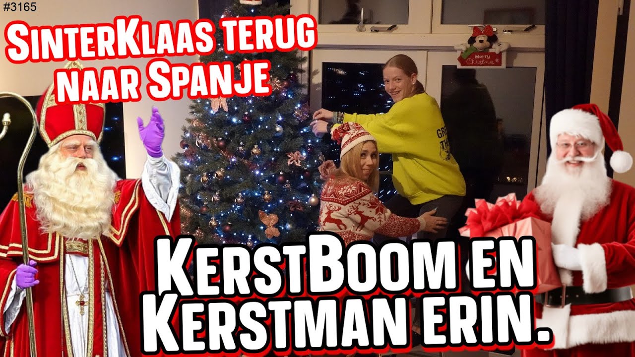 SinterKlaas naar Spanje. De KERSTMAN erin. We gaan de KERSTBOOM