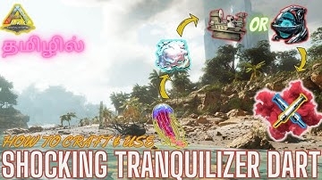 How To Craft & Use Shocking Tranquilizer  Dart/ Ark Survival Evolved Gameplay In Tamil  [CRG]