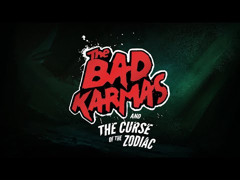 The Bad Karmas and the Curse of the Zodiac (powered by Teburu) - Teaser trailer