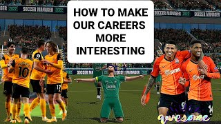 How To Make Your Career More Interesting | Soccer Manager 2022 | SM22 screenshot 3