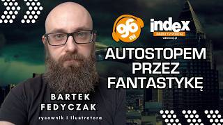 AUTOSTOPEM PRZEZ FANTASTYKĘ: Jak rysować dla STAR WARS i Warhammera? Bartek Fedyczak zdradza sekrety