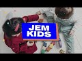 JEM KIDS 22