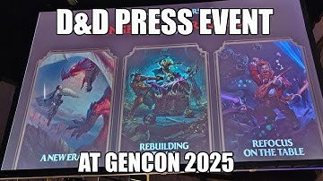 The D&D 2025 GenCon Press Event, D&D