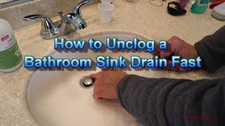 How to Unclog a Bathroom Sink Drain Fast