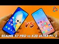 Realme X7 Pro vs K30 Ultra - ONE VALUE CHAMP! (Part 2)