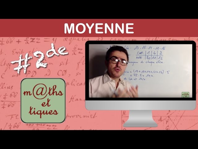Calculer une moyenne (1) - Seconde
