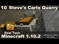 Real Tech 10 - Steve's Carts Quarry