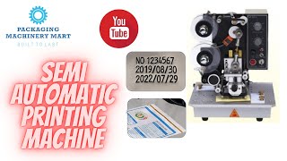 SEMI AUTOMATIC RIBBON PRINTING MACHINE