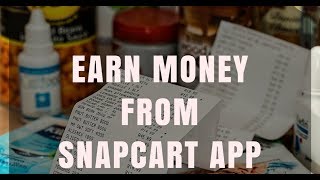 HOW TO EARN MONEY USING SNAPCART APP."LEGIT screenshot 4