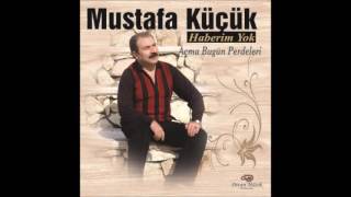 Mustafa Küçük - Açma Bugün Perdeleri Resimi