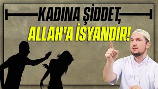 Kadına Şiddet Allaha Isyandır Kerem Önder