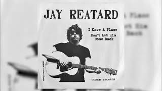 Jay Reatard - I Know A Place [FULL SINGLE 2007]