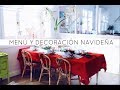 Recetas facilísimas para Navidad y decoración de mesa