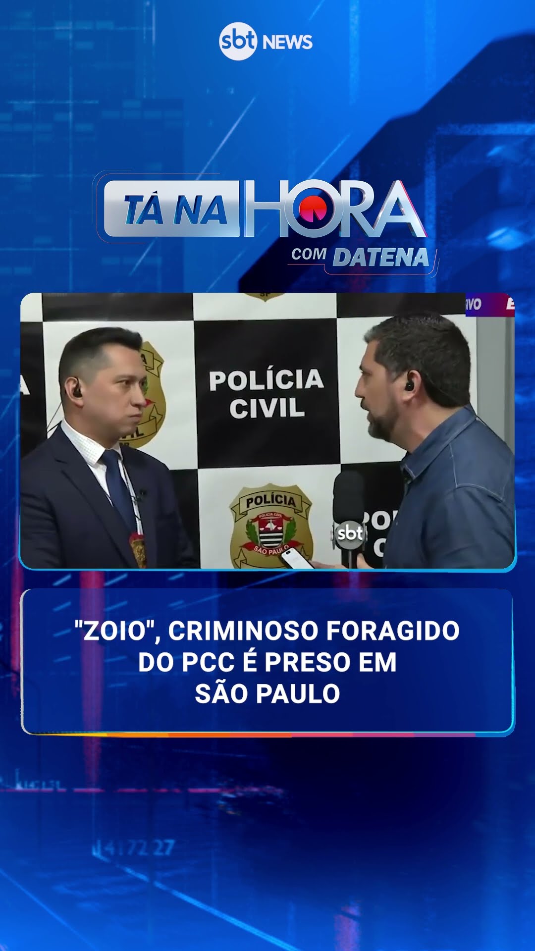 ‘Zóio’, integrante do PCC, é preso após passar 2 anos foragido