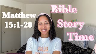 How to Delight in God // Bible Story Time // Matthew 15:1-20
