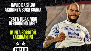 INI PERMINTAAN TERAKHIR DAVID DA SILVA BUAT BOBOTOH PERSIB SEBELUM KEMBALI BERLATIH MALAM INI