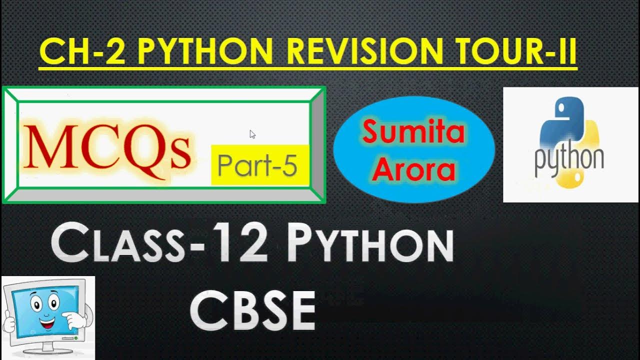 CLASS-12 PYTHON||MCQs|| PYTHON REVISION TOUR-II - YouTube