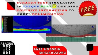 Scratch Test Simulation in Abaqus Part 2: Defining Cohesive Interaction to Model Delamination
