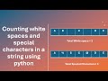 Counting White spaces and special characters in given string