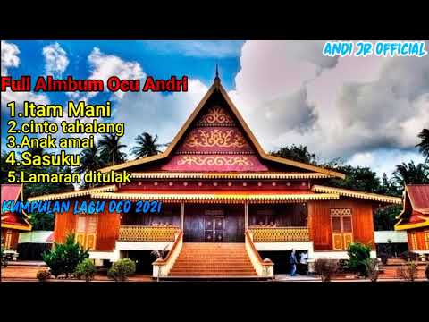 LAGU FULL ALBUM OCU ANDRI LEGIRI DANGDUT OCU TERBARU SANTAI 2021