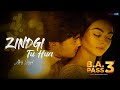 Zinadagi tu Hua Song | B.A. PASS 3 | FilmyBOX | Altaaf Sayyed