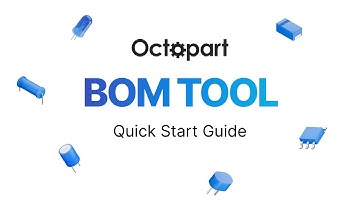 Stroomlijn uw sourcing: snelstartgids voor de Octopart BOM Tool