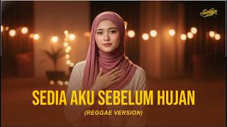 Sedia Aku Sebelum Hujan – Idgitaf | Reggae Cover By Juminten Vibes