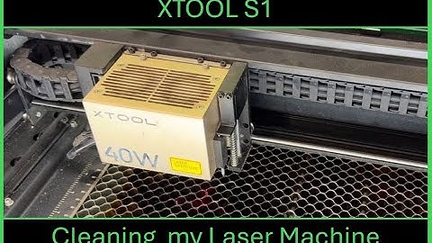 Cleaning the Xtool S1