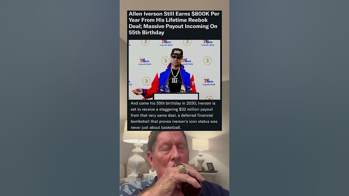 Allen Iverson Still Earns $800,000 Per Year From His Reebok Deal.