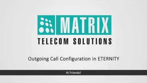 Outgoing Call Configuration in ETERNITY