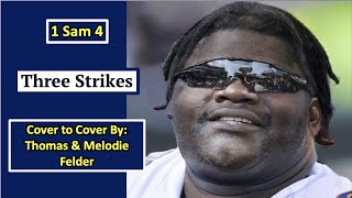 1 Samuel 4 - Three Strikes - #Cover2Cover Bible Study : 6am -7 am est Live