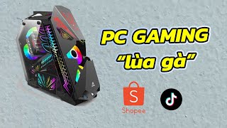 Pc Gaming Lùa Gà Hiệu Năng Ra Sao Và Câu Chuyện Những Shop Bán Hàng Kiểu Mập Mờ Ở Năm 2024