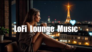 City Lights: Parisian Lounge Music Mix 🎶 | Escape to the Soul of Paris | Ep. 1