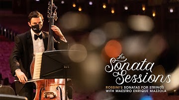 THE SONATA SESSIONS: Rossini’s String Sonata No. 3 in C Major