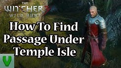 How to find passage under Temple Isle | Cat School Gear | The Witcher 3