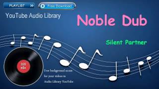 Noble Dub | Reggae | YouTube Audio Library @FREEMUSICCOLLECTION