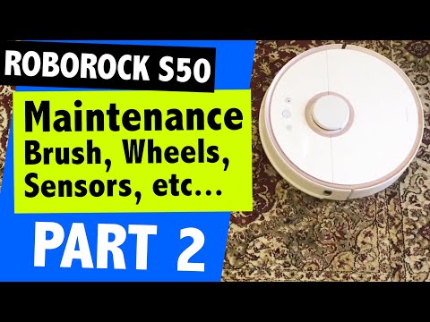 Roborock S50 Maintenance Tips | Clean Sensors, Brushes, Wheels, Internals, Water Tank - [Part 2]