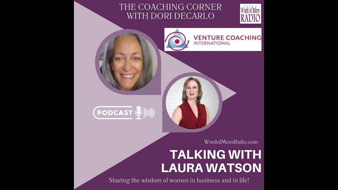 Laura Watson on The Coaching Corner with Dori DeCarlo