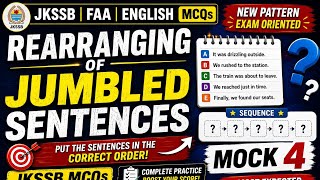 Rearranging of Jumbled Sentences MCQs Mock Test 4 | JKSSB FAA English | New Pattern Questions