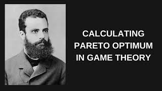 How to Calculate Pareto Optimum in Game Theory