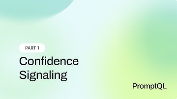 1. Confidence Signaling - Continuous Learning Layer