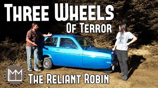 Will we Tip Over the Mighty(ily Unstable) Reliant Robin? LMM Drives Ep.37